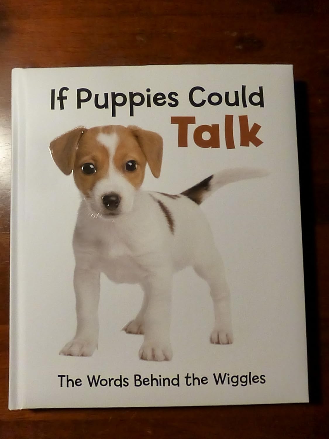 If Puppies Could Talk: The Words Behind the Wiggles Text Book