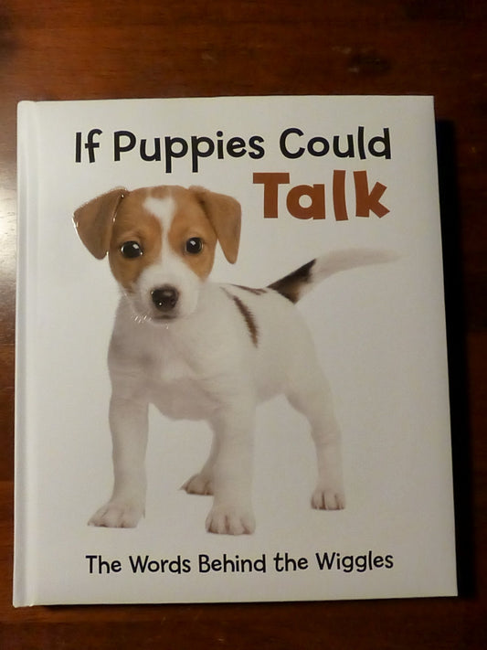 If Puppies Could Talk: The Words Behind the Wiggles Text Book