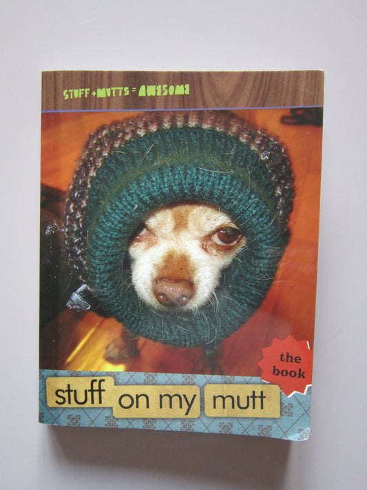 Stuff on My Mutt: Designed by tons of  color photos